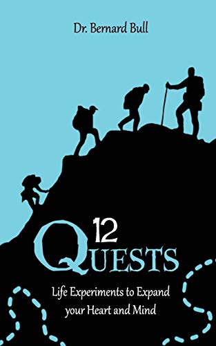 9781733320115: 12 Quests: Life Experiments to Expand Your Heart and Mind
