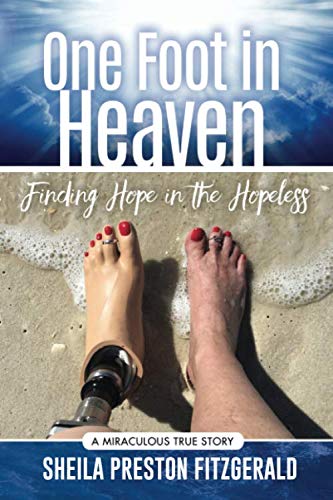 Stock image for One Foot in Heaven: Finding Hope in the Hopeless for sale by Your Online Bookstore