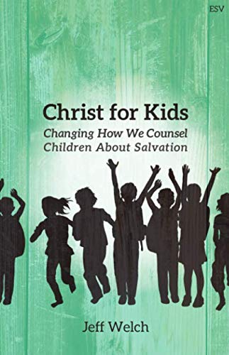 Stock image for Christ For Kids: ESV Edition for sale by Revaluation Books