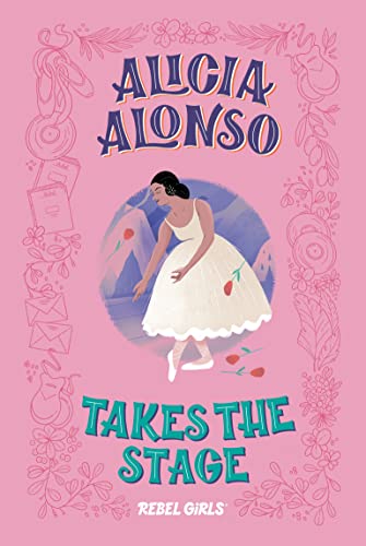 Beispielbild fr Alicia Alonzo Takes the Stage (A Good Night Stories for Rebel Girls Chapter Book) zum Verkauf von SecondSale