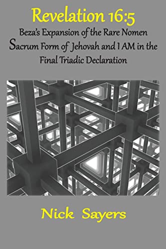 9781733331586: Revelation 16: 5: The Final Triadic Declaration (1)