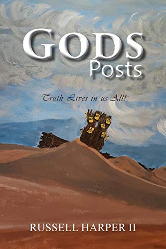 Beispielbild fr Gods Posts: Truth Lives in us All! zum Verkauf von Buchpark