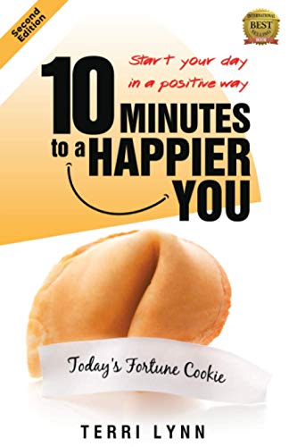 Beispielbild fr 10 Minutes to a Happier You: Start Your Day in a Positive Way (Second Edition) zum Verkauf von SecondSale
