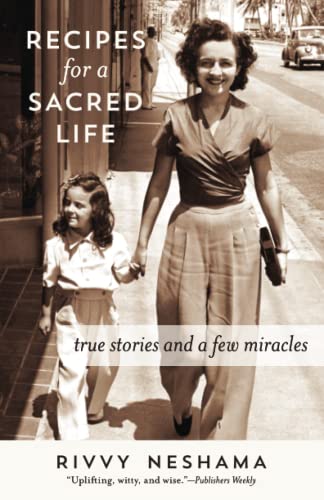 Beispielbild fr Recipes for a Sacred Life: True Stories and a Few Miracles zum Verkauf von Wonder Book