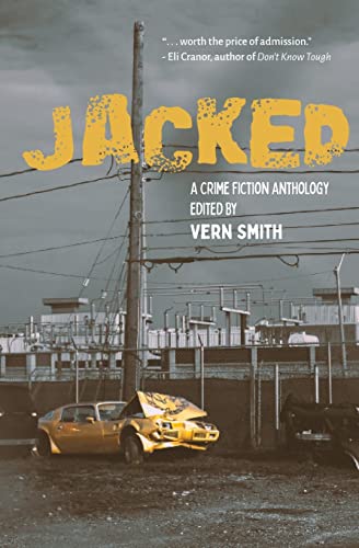 Imagen de archivo de Jacked: An Anthology of Crime Fiction a la venta por ZBK Books