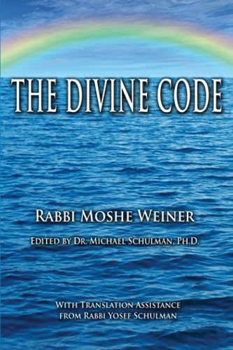 Imagen de archivo de The Divine Code: The Guide to Observing the Noahide Code, Revealed from Mount Sinai in the Torah of Moses a la venta por Chiron Media