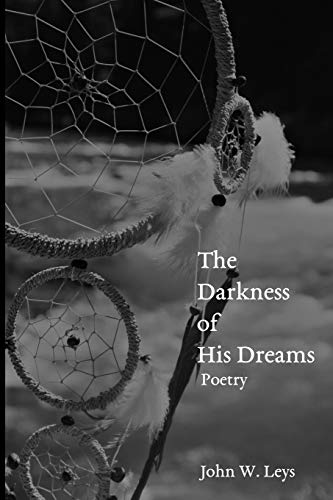 Stock image for The Darkness of His Dreams: Poetry for sale by Lucky's Textbooks