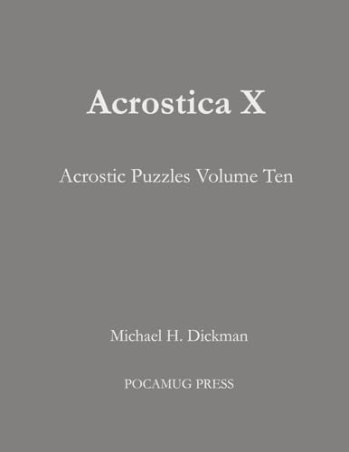 9781733365659: Acrostica X: Acrostic Puzzles Volume Ten