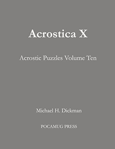 9781733365659: Acrostica X: Acrostic Puzzles Volume Ten