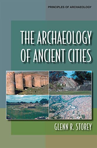 Stock image for The Archaeology of Ancient Cities (Principles of Archaeology) for sale by Revaluation Books