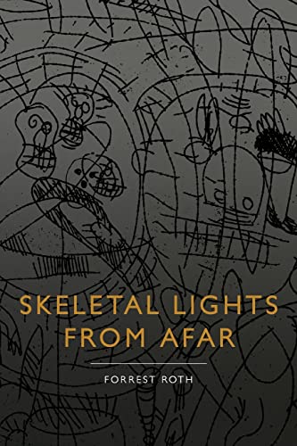 Stock image for Skeletal Lights from Afar for sale by GreatBookPrices