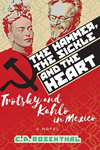 Beispielbild fr The Hammer, The Sickle and The Heart zum Verkauf von WorldofBooks
