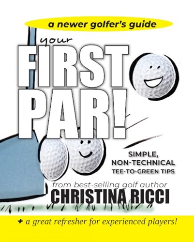 Beispielbild fr Your First Par For Newer Players zum Verkauf von GreatBookPrices