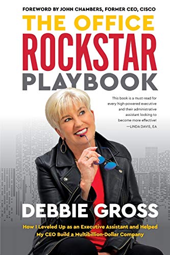 

The Office Rockstar Playbook: How I Leveled Up as an Executive Assistant and Helped My CEO Build a Multibillion-Dollar Company