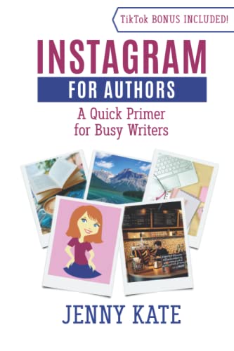 Stock image for Instagram for Authors: A Quick Primer for Busy Writers for sale by Books Unplugged