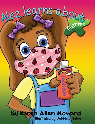 Stock image for Alez Learns About Germs for sale by ThriftBooks-Dallas