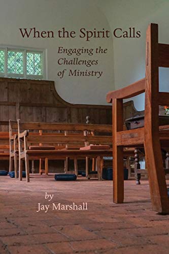 Stock image for When the Spirit Calls: Engaging the Challenges of Ministry for sale by ThriftBooks-Dallas