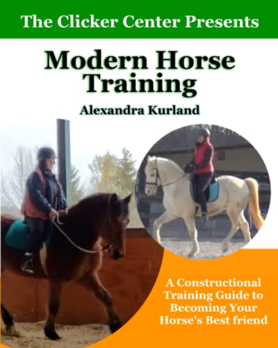 Imagen de archivo de Modern Horse Training: A Constructional Guide To Becoming Your Horse's Best Friend a la venta por Librairie Th  la page