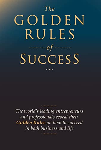 Imagen de archivo de The Golden Rules of Success a la venta por Book Deals