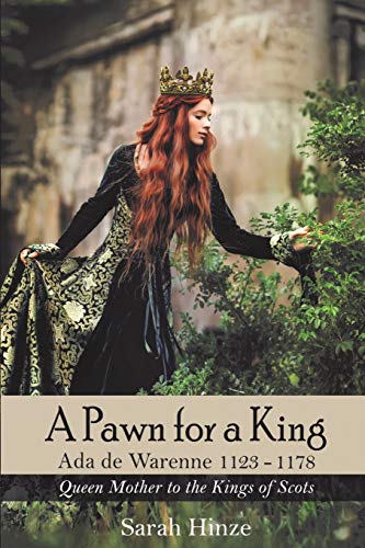 Stock image for A Pawn for a King: Ada de Warenne 1123-1178 for sale by WorldofBooks