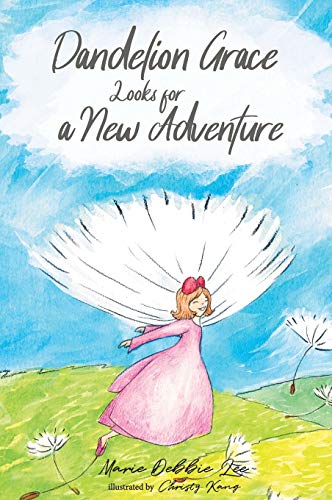 Imagen de archivo de Dandelion Grace Looks For A New Adventure a la venta por WorldofBooks