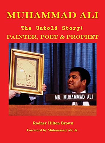 Stock image for MUHAMMAD ALI - The Untold Story: Painter, Poet & Prophet (Untold Stories) for sale by SecondSale