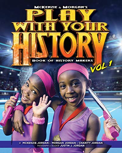 9781733437028: Play with Your History Vol. 1: Book of History Makers