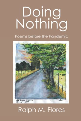 Imagen de archivo de Doing Nothing: Poems before the Pandemic a la venta por ThriftBooks-Dallas