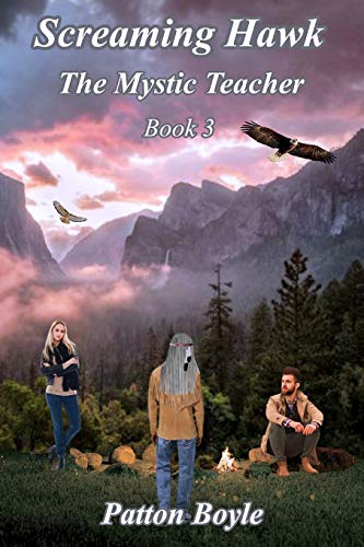 Beispielbild fr Screaming Hawk: The Mystic Teacher Book 3 zum Verkauf von Books Unplugged