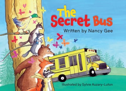 Stock image for The Secret Bus Nancy Gee and Sylvie Auzary-Luton for sale by Lakeside Books