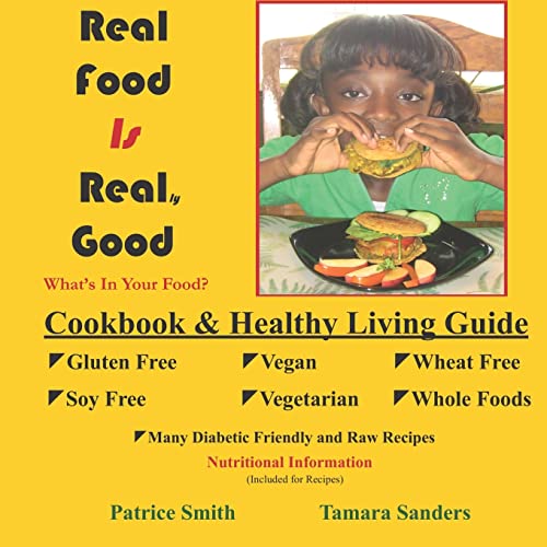 Stock image for Real Food Is Real Good for sale by THE SAINT BOOKSTORE