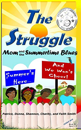 9781733462211: The Struggle: Mom and the Summertime Blues