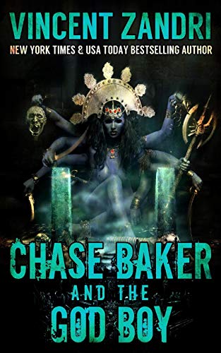 Beispielbild fr Chase Baker and the God Boy: A Chase Baker Action and Adventure Suspense Thriller (Chase Baker Thriller, Band 3) zum Verkauf von Buchpark