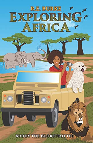Stock image for Exploring Africa (Buddy The Globetrotter) for sale by -OnTimeBooks-