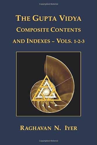Beispielbild fr THE GUPTA VIDYA COMPOSITE CONTENTS AND INDEX: FOR VOLUMES I - II - III zum Verkauf von GF Books, Inc.