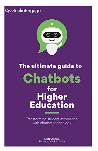 Stock image for The Ultimate Guide to Chatbots for Higher Education for sale by Red's Corner LLC