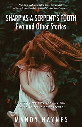 Stock image for Sharp as a Serpent's Tooth: Eva and other stories for sale by Decluttr