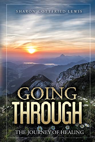 Stock image for Going Through the Journey of Healing for sale by Goodwill of Colorado