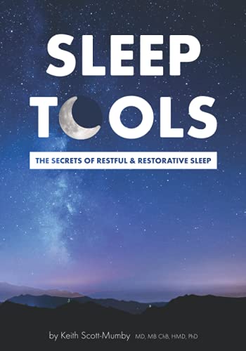 Beispielbild fr Sleep Tools: The Secrets Of Restful & Restorative Sleep zum Verkauf von Books Unplugged