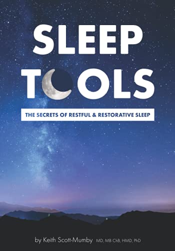 Imagen de archivo de Sleep Tools: The Secrets Of Restful & Restorative Sleep a la venta por GF Books, Inc.
