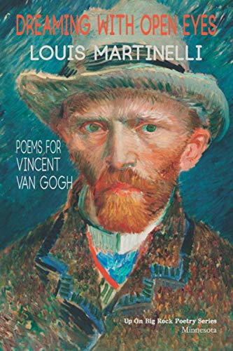 Stock image for Dreaming with Open Eyes: Poems for Vincent Van Gogh for sale by HPB-Red