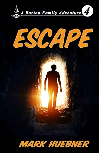 Stock image for Escape: A Barton Family Adventure - Book 4 for sale by Revaluation Books