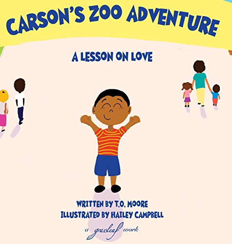 Imagen de archivo de Carson's Zoo Adventure: A Lesson on Love a la venta por Decluttr