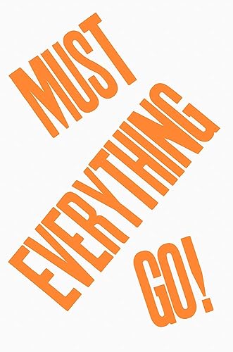 Stock image for Everything Must Go! for sale by Lakeside Books