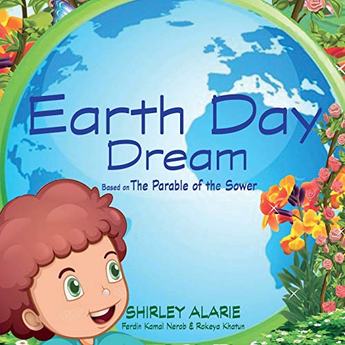 Stock image for Earth Day Dream: Based on The Parable of the Sower for sale by Russell Books