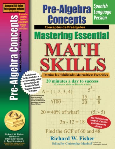 Stock image for Pre-Algebra Concepts, Mastering Essential Math Skills Spanish Language Version: 20 minutes a day to success (Stepping Stones to Proficiency in Algebra - Spanish) (Spanish Edition) for sale by GF Books, Inc.