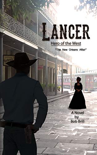 Stock image for Lancer; Hero of the West: The New Orleans Affair for sale by THE SAINT BOOKSTORE