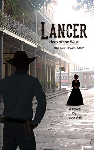 9781733510332: Lancer; Hero of the West: The New Orleans Affair