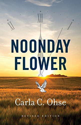 Stock image for Noonday Flower: Revised Edition for sale by SecondSale
