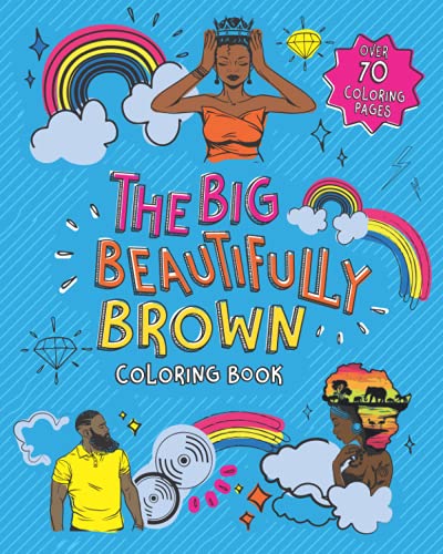 Stock image for The Big Beautifully Brown Coloring Book: For Kids Age 4-8 for sale by SecondSale